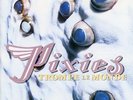 Pixies - Trompe le Monde