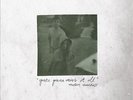 You're Gonna Miss It All [LP] by Modern Baseball.