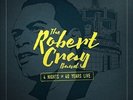 4 Nights of 40 Years Live by Robert Cray.