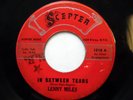 LENNY MILES 45 In Between Tears / I Know Love SCEPTER Soul POPCORN w6385