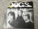 THE DOGS Slash Your Face ORIG DETROIT PUNK KBD 7