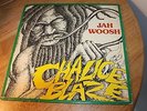 JAH WOOSH - CHALICE BLAZE - DUTCH ISSUE - VERY GOOD+