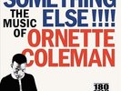 Something Else  The Music of Ornette Coleman [LP] by Ornette Coleman.