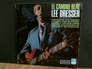LEE DRESSER  El Camino Real     L.P.   Psych  Folk Beat  UK Mono  Lovely copy