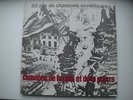 Chansons De La Paix Et De La Guerre/Songs For Peace And War LP French/SOVIET