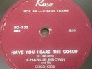 Rose 78 RPM Charlie Brown & Cisco Kids 102 Have You Heard The Gossip E+
