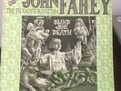 JOHN FAHEY-TRANSFIGURATION OF BLIND JOE DEATH 1968 UK LP 1st PRESS MINT/NM-A1/B1