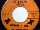 THE MONTEREYS 45 Without A Girl / So Deep DOO WOP Impala mg1165
