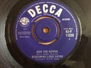 SCREAMING  LORD SUTCH - JACK THE RIPPER/DON'T YOU JUST KNOW IT-DECCA F 11598 N/M