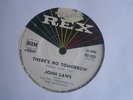 JOHN LAWS THERES NO TOMORROW IT'S NOW OR NEVER  REX OZ 45 ROCKER ELVIS SONG