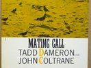 TADD DAMERON & JOHN COLTRANE Mating Call ORIGINAL NYC PRESTIGE LP 7070