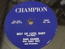 78 RPM Earl Gaines CHAMPION Best Of Luck Baby