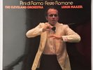 SXL 6822 RESPIGHI: FESTE ROMANE / PINI DI ROMA MAAZEL / CLEVELAND NM TAS