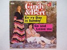 CINDY & BERT - EV'RY DAY IS SUNDAY / GO AND LEAVE ME 45 7'' PORTUGAL in english
