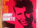Johnny Burnette Rock N Roll Trio UK Ace of Hearts AH 120