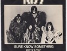 KISS Sure Know Something  Sweden 45 UNIQUE p/s heavy metal LISTEN
