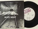 THE LINES   White Night Great UK 1978 Illegal 7