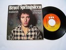 BRUCE SPRINGSTEEN BADLANDS Made in Holland 45 CBS 6532 Something the Night asta