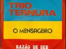 TRIO TERNURA · Mensageiro/Razao de Ser · 7'/45 ANGOLA Unique PS 1972 HEAR?