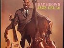 Ray BROWN - Jazz Cello -  LP - MUS