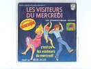 LES VISITEURS DU MERCREDI 45 TOURS