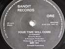 ORE Your Time Will Come / Yellow Fever   RARE NWOBHM  7'' ?????? BANDIT RECORDS