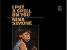 NINA SIMONE - I PUT A SPELL ON YOU (BACK TO BLACK+DL-CODE)   VINYL LP NEW+