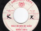 Bobbie Smith American Arts  Walk on Into My Heart  **RARE Northern Soul**
