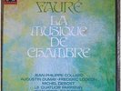 FAURE: Chamber music (complete)  Collard Dumay Lodeon Parrenin... / Box EMI 6 LP