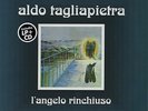 ALDO TAGLIAPIETRA - L'ANGELO RINCHIUSO - LP+CD NEW SEALED 2013 - LE ORME