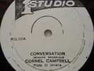 ROCKSTEAD 12 INCH / CORNEL CAMPBELL / CONVERSATION / STUDIO 1 /  / LISTEN