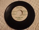 STEVE GIBSON AND THE ORIGINALS RED CAPS SAN ANTONE ROSE/WHERE ARE YOU HUNT 330