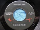 RARE 60's GARAGE 45 THE KNIGHTSMEN - PARCHMAT FARM original on UNIVERSAL SOUND