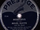 HEAR Jazz 78 rpm MILES DAVIS Morpheus PRESTIGE 734 sonny rollins