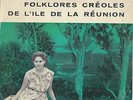 FOLKLORES CREOLES ILE DE LA REUNION FRENCH 10