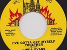 LINDA EVANS - I'VE GOTTA GET MYSELF TOGETHER - A WOMAN HAS TAKEN HER PLACE