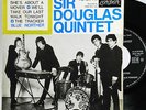 SIR DOUGLAS QUINTET SHE'S ABOUT A MOVER EP 7