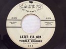 Theola Kilgore, The Sound Of My Man / Later I'll Cry, Candix 311, Promo 45
