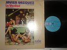 JAVIER VAZQUEZ - LA VERDAD - LP - RARE ORG. - SALSA GUAGUANCO