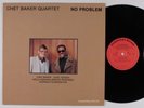 CHET BAKER QUARTET No Problem STEEPLECHASE LP VG++/NM holland