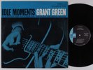 GRANT GREEN Idle Moments BLUE NOTE LP NM stereo Liberty/UA