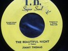 Jimmy Thomas - The Beautiful Night b/w Above A Whisper 7