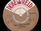 U-ROY - YOU'LL NEVER GET AWAY / TOMMY McCOOK - ROCk AWAY - DUKE REID