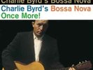 Charlie Byrd-Bossa Nova Once More   Vinyl / 12