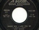 Hear - Rare Popcorn/Soul 45 - Evie Sands - Danny Boy I Love You So - Gold # 215