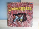 The Animated Egg   Same   LP $$$$