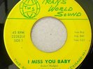 THE MANDELLS-I MISS YOU BABY-THINK BACK-PROMO-TRANS WORLD SOUND NORTHERN 45