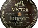 78 RPM - George Gershwin Piano - Rhapsody in Blue - 1927
