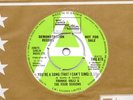 FRANKIE VALLI & THE FOUR SEASONS. YOU'RE A SONG.DEMO.1972.UK 7