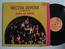 HECTOR RIVERA y Su ORCHESTRA para Mi Gente canta JULIAN LLANOS  LP TICO